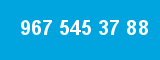 967 545 37 88